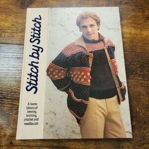 Stitch by Stitch Volume 9 Home Sewing Crochet Knitting Needlecraft Book